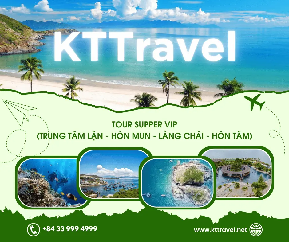 TOUR SUPPER VIP (TRUNG TÂM LẶN - HÒN MUN - LÀNG CHÀI - HÒN TĂM)